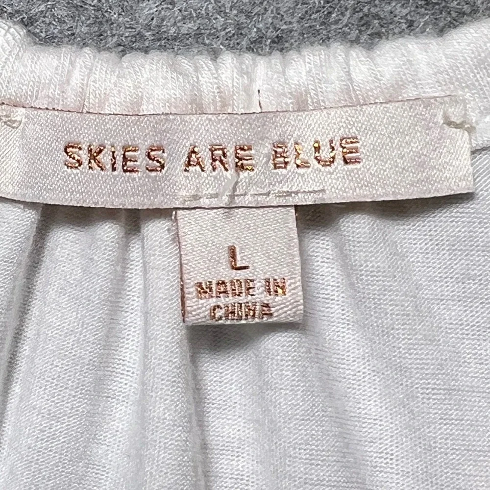 Skies Are Blue skies are